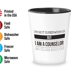 Bubble Hugs Counselor Shot Glass 1.5Oz - I'm Not Superwoman but a Counselor- for Guidance Mental Therapist Psychology School Psychiatrist