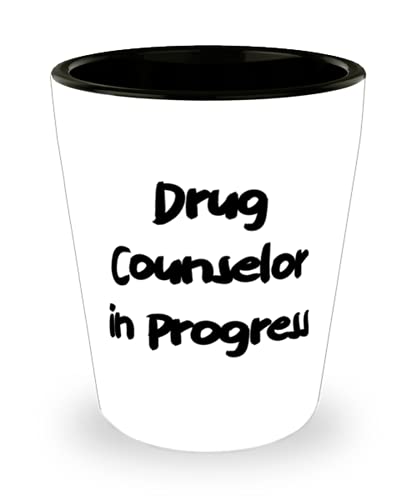 Drug Counselor in Progress Shot Glass, Drug counselor Ceramic Cup, Perfect For Drug counselor