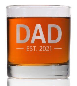 dad est 2021 custom personalized whiskey glass - laser engraved etched funny gift for dad uncle grandpa