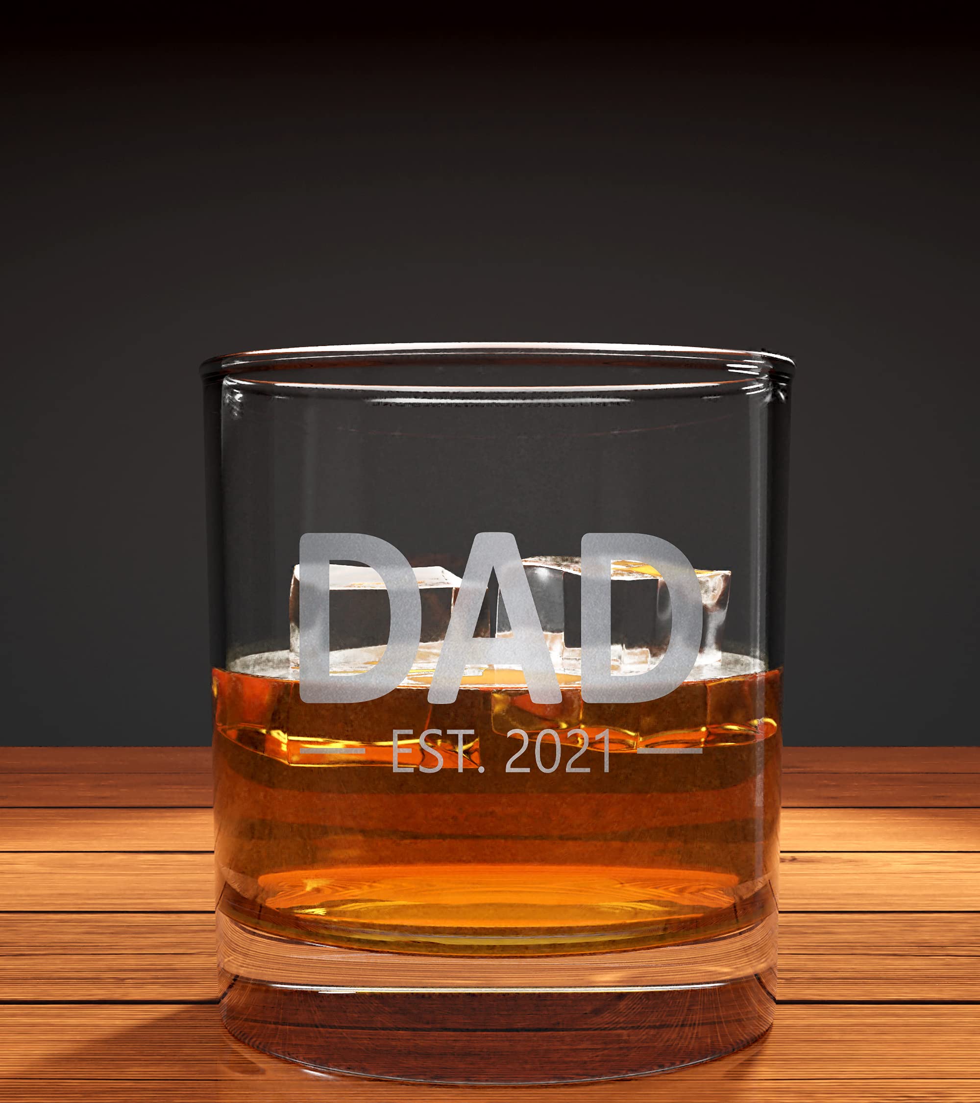 DAD EST 2021 Custom Personalized Whiskey Glass - Laser Engraved Etched Funny Gift for Dad Uncle Grandpa