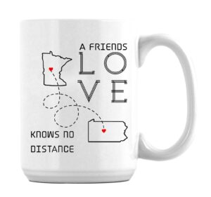 distance mug minnesota pennsylvania a friends love knows no distance gift for best friend gift state to state long distance coffee mug for best friends funny state coffee mugs 15oz