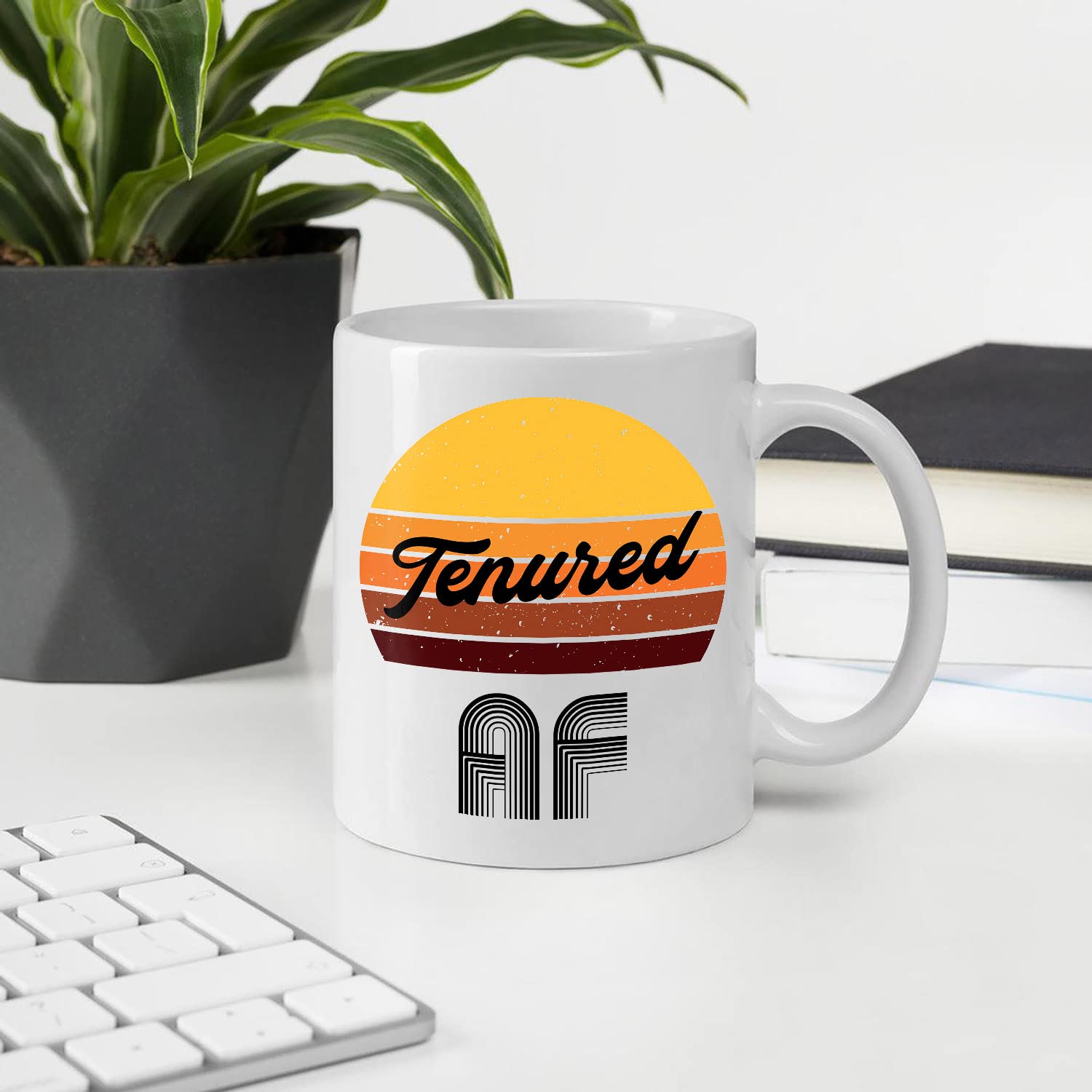 Professor Tenure Gift Appreciation Funny College Teacher Mug Tenured AF Congratulations On Tenure Coffee Cup Gift For Men For Woman White 11 Oz