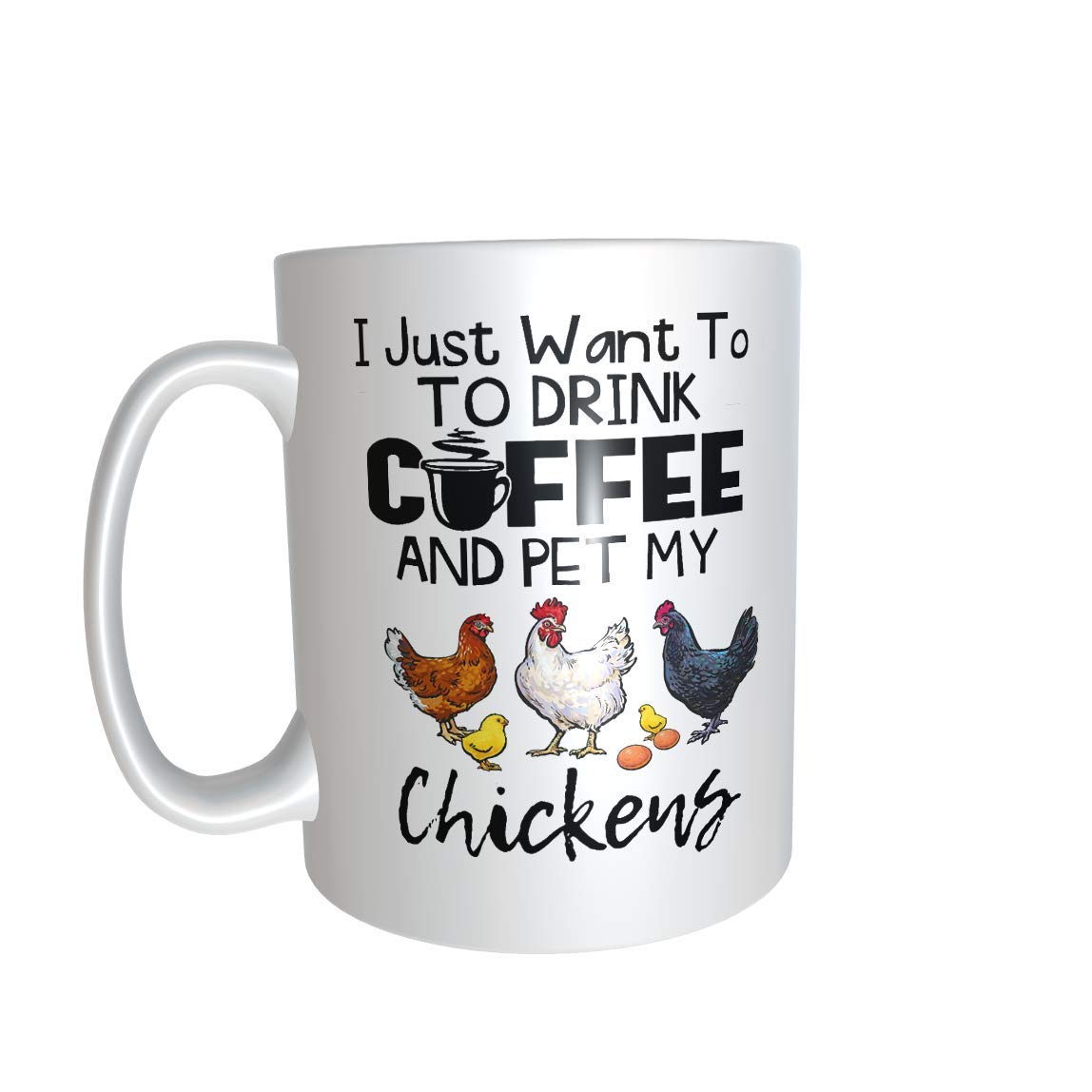 DealDEKO Chicken Magnet Gift I Just Want To Drink Coffee And Pet My Chicken Coffee Mug