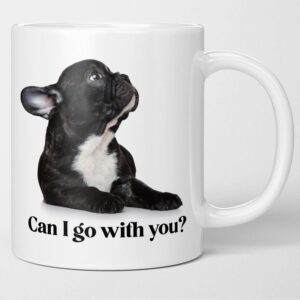 watermelon heads funny french bulldog coffee mug - can i go with you. frenchie gifts for dog lovers, best dog mom, dad