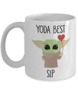 best speech language pathologist ever - yoda best speech language pathologist mug - best slp gift - birthday gift for speech language pathologist - funny slp mug - baby yoda mug 11oz