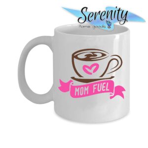 Mom Fuel Funny Coffee Mugs | Mothers Day Gifts Tea Mug | White 11 Ounce Ceramic Cup | Gift For Wife Mom Daughter Girlfriend Grandma | Country Rustic Farmhouse Style Kitchen Decor 2021