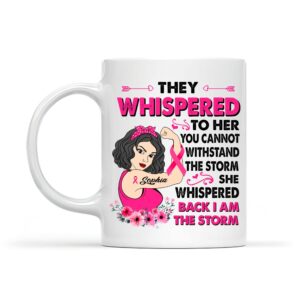 gerbera story - custom breast cancer awareness coffee mug personalized breast cancer gifts for women cancer they whispered to her you can't withstand the storm mug 11oz or 15oz