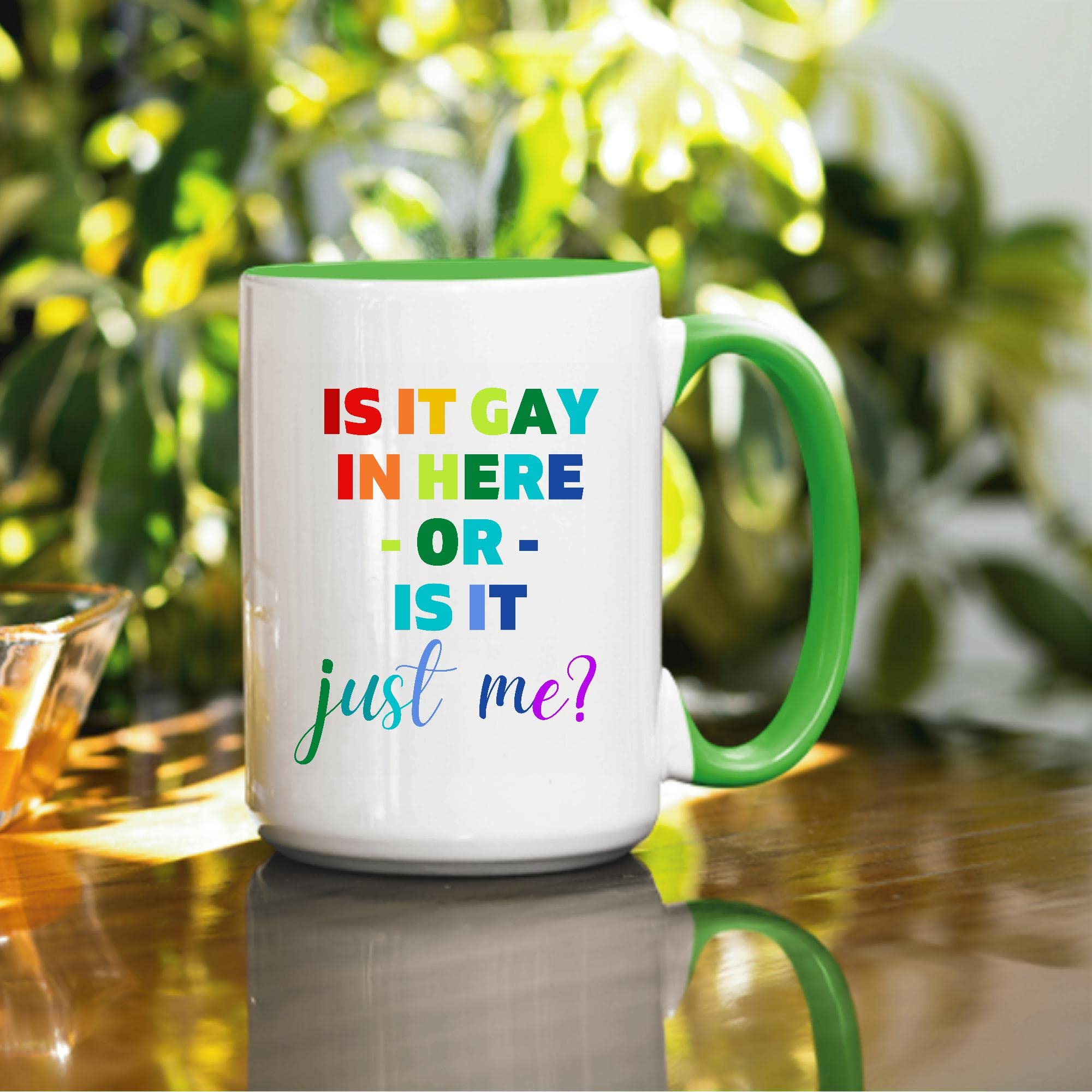 Is it Gay in here or is it just me for LGBTQ Gays Lesbian LGBT pride 11oz 15oz Inner Color Accent Mug