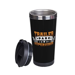 Trailer-Park-Supervisor Coffee Mug Coffee Cup Double Insulated Stainless Steel Insulation Coffee Cup