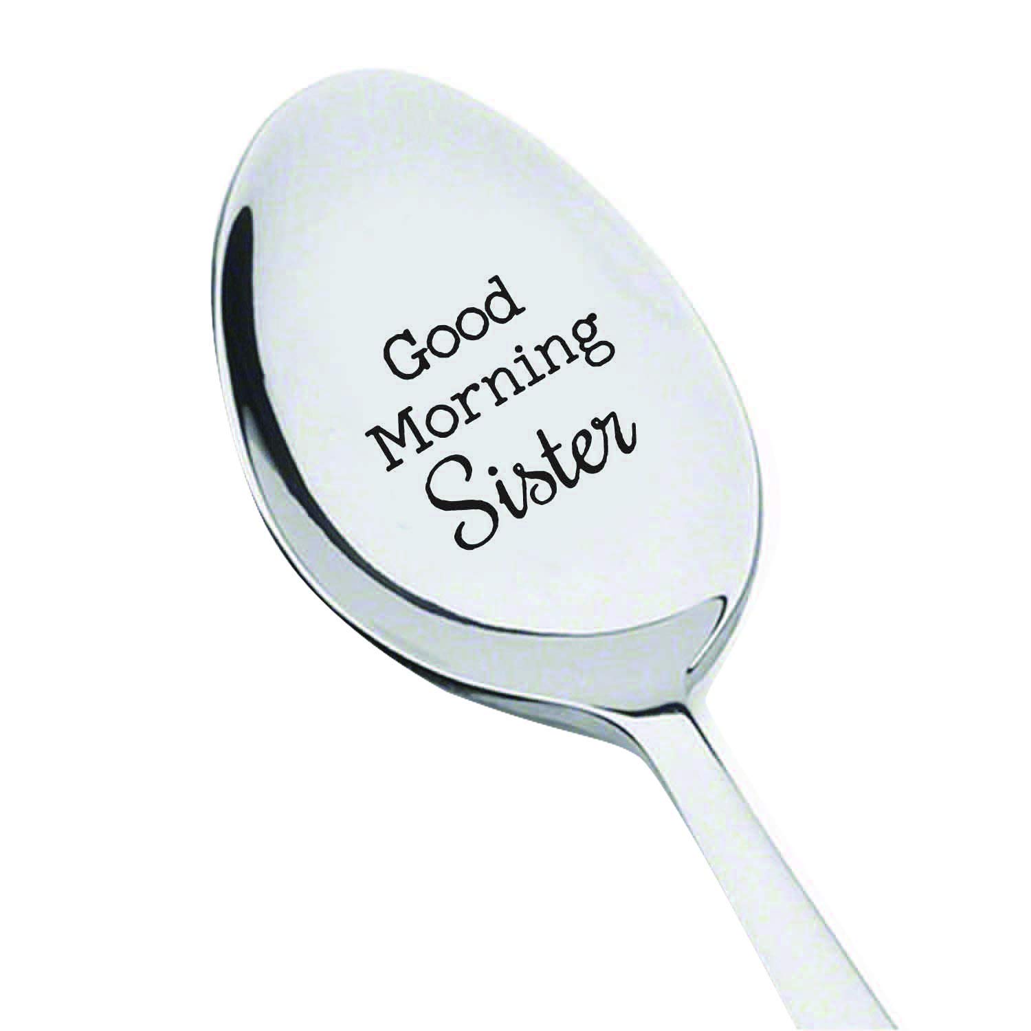 Sister Gifts -Good Morning Sister Spoon Gift from Sister - Sister Birthday Gifts from Sister