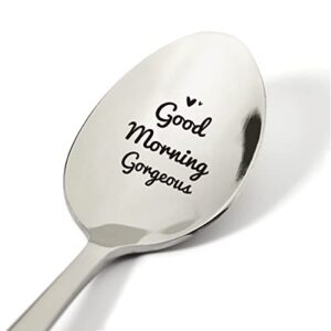 good morning gorgeous spoon engraved stainless steel present, novelty coffee spoon teaspoon gifts for men him birthday xmas (7.5")