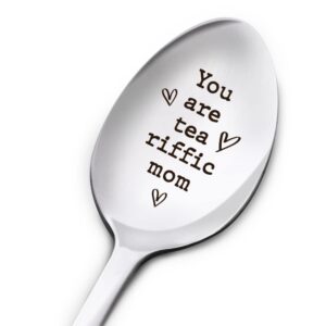 tea spoon gifts for mom, you are tea riffic mom, mother's day birthday thanksgiving christmas gifts for tea lover mom, engraved stainless steel tea spoon gifts for mom, mum, mother