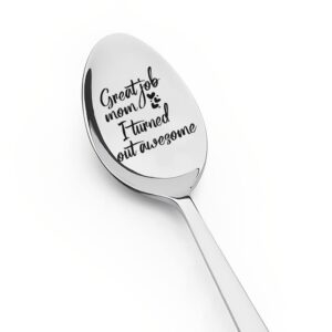 funny mom mother spoon gifts - great job mom i turned out awesome spoons engraved gift for mother mama mom birthday mother's day gifts from daughter son