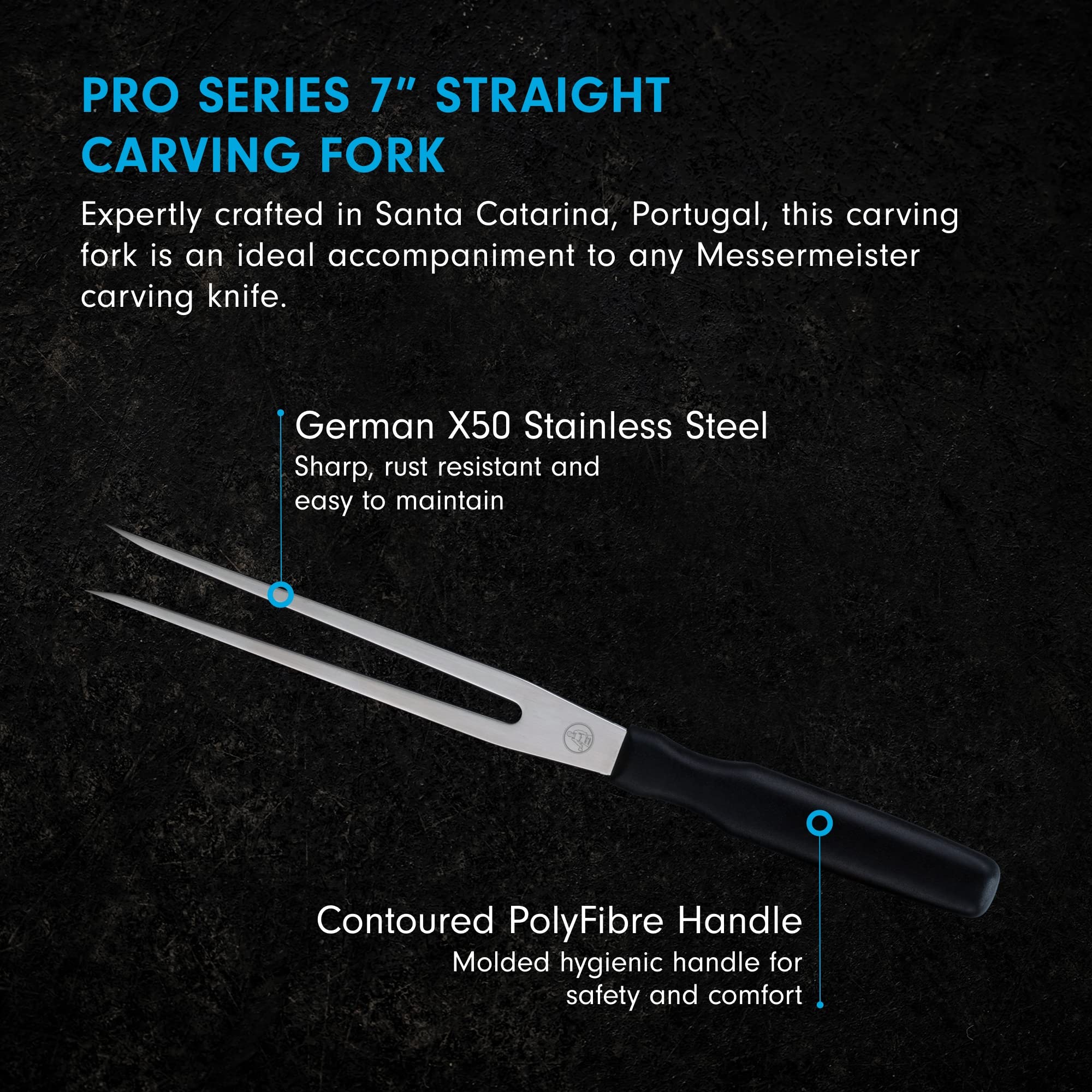 Messermeister Pro Series 7” Straight Carving Fork - German X50 Stainless Steel & NSF-Approved PolyFibre Handle - Rust Resistant & Easy to Maintain - Made in Portugal