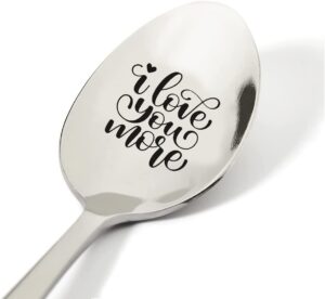 i love you more - engraved stainless steel spoon for - love you most gift for boyfriend girlfriend | christmas birthday gift for men women | engagement gift for bride