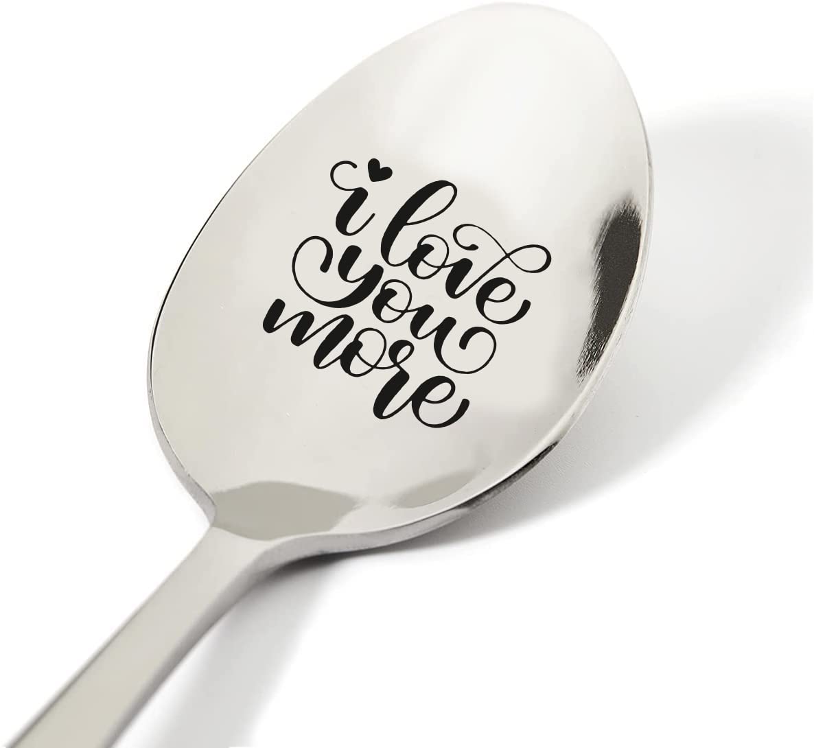 I love you more - Engraved Stainless Steel Spoon for - love you most gift for Boyfriend Girlfriend | Christmas Birthday Gift for Men Women | Engagement Gift for Bride