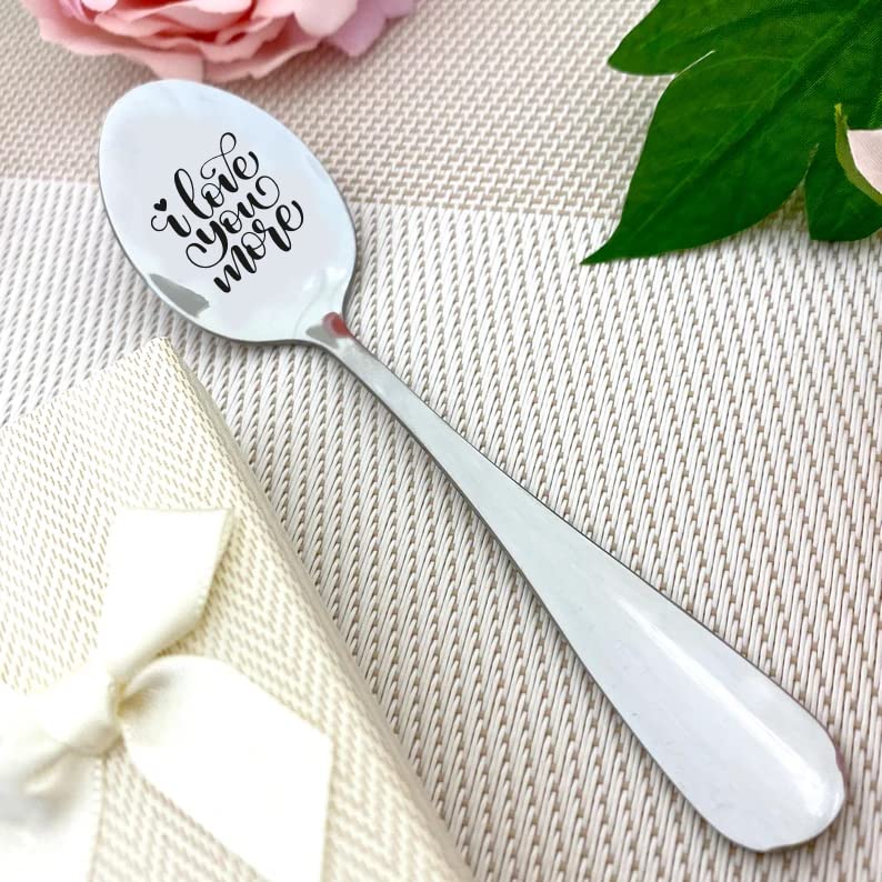 I love you more - Engraved Stainless Steel Spoon for - love you most gift for Boyfriend Girlfriend | Christmas Birthday Gift for Men Women | Engagement Gift for Bride