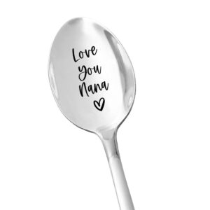 best nana gifts - love you nana - tea coffee lover stainless steel engraved spoon funny mother's day christmas birthday gift for grandma