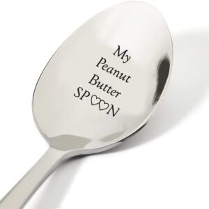 TyM My peanut butter spoon Engraved Stainless Steel spoon for coffee tea cereal ice cream - Engraved gift for him/her - 7 inch Sturdy handle and food safe engraving