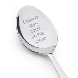 calories don't count on this spoon - stainless steel - coffee spoon or teaspoon diet spoon - diet spoon - boston creative company llc#sp_026