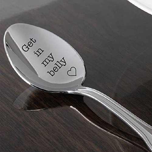 Get In My Belly - Gift for Dad - Austin Powers Quote - dad birthday gift - Movie Quote Unique Gift - Funny Gift - Engraved Spoon - Lover Gift Idea - Funny food gift - father's day gift