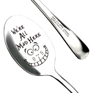 alice engraved spoon with we're all mad here, personalized tea spoon cereal tablespoons custom ice cream funny spoons table spoon custom ideas gag gifts（ not fork/not knife）