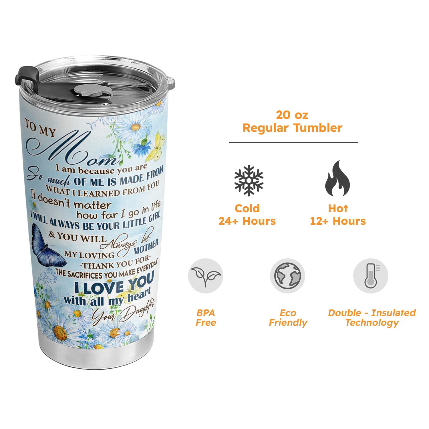 64HYDRO 20oz Daughter to Mom Birthday Gifts for Women, Mom, Friends, Valentines Day Gifts for Her, Inspirational Gifts Butterfly Daisy to Mom Tumbler Cup, Insulated Travel Coffee Mug with Lid