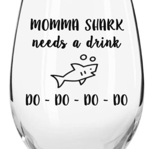 Momma Shark Needs a Drink - Do Do Do Do Funny Novelty Stemless Wine Glass with Sayings for Moms, Birthday & Any Occasion, Mom Gifts