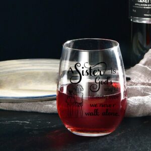 HAYOOU Sister Gifts from Sister -15oz Wine Glass, Mother's Day, Christmas Birthday Gifts for Sister -A Sister's God Way of Making Sure We Never Walk Alone