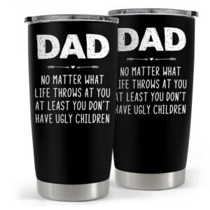sandjest dad tumbler gifts for dad from daughter son - 20oz stainless steel double-walled insulated no matter what ugly children travel mug christmas, birthday, father's day gift set with lid & straw