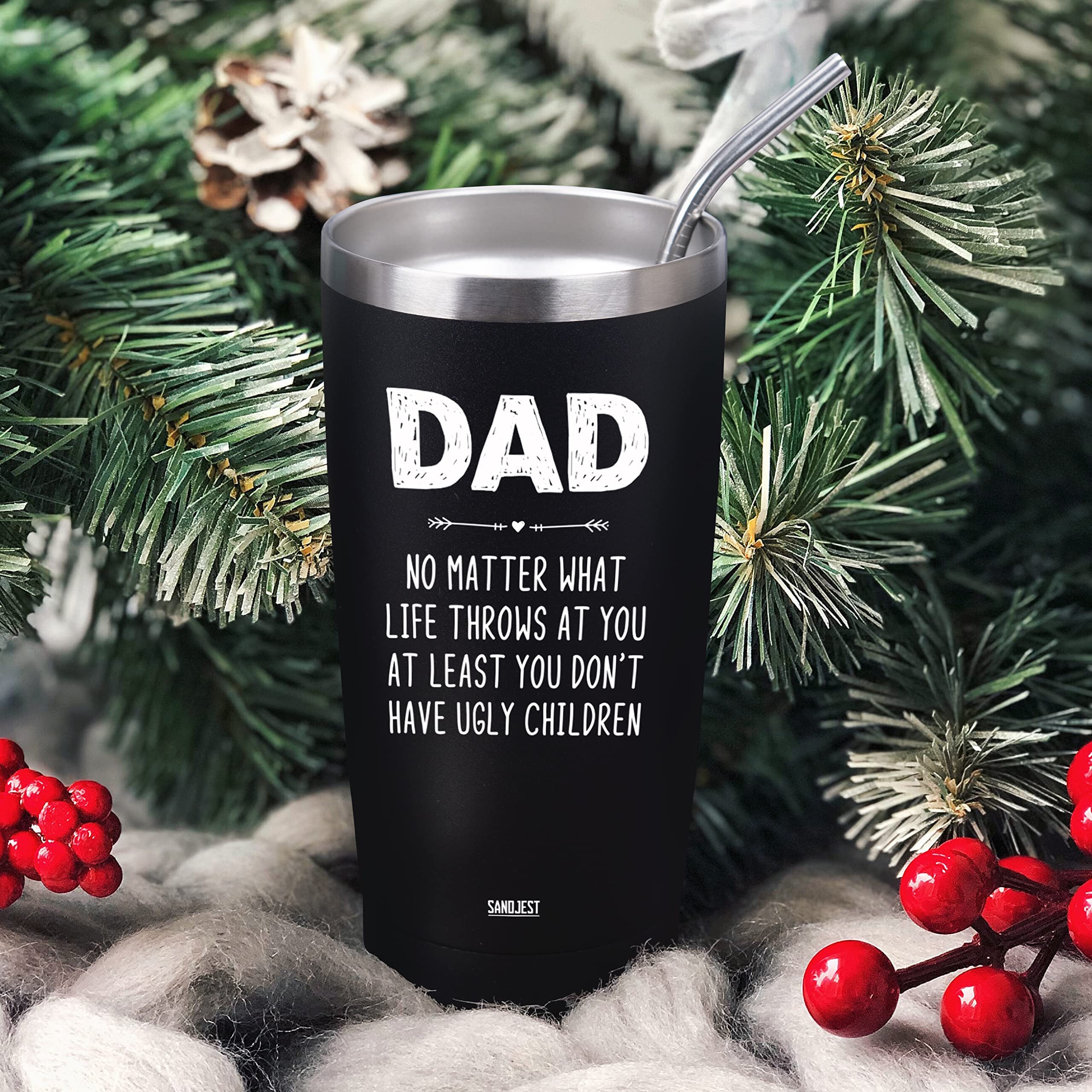 SANDJEST Dad Tumbler Gifts for Dad from Daughter Son - 20oz Stainless Steel Double-walled Insulated No Matter What Ugly Children Travel Mug Christmas, Birthday, Father's Day Gift Set with Lid & Straw