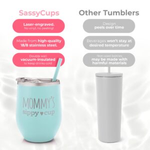 SassyCups Mommy's Sippy Cup Wine Tumbler | Engraved Stainless Steel Stemless Wine Glass Tumbler with Lid and Straw For New Mom | Mommy Tumbler | Mom to Be | Soon to Be Mom (12 Ounce, Mint)