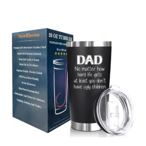 NewEleven Gifts For Dad - Birthday Gifts For Dad From Daughter, Son, Kids - Husband Gifts - Unique Birthday Present Ideas For Father, Husband, New Dad, Bonus Dad From Daughter, Son - 20 Oz Tumbler