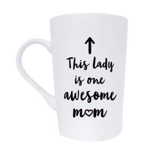 mauag this lady is one awesome mom coffee mug christmas gifts, funny quote cup for mother's day or valentine's day from daughter son or husband, white 12 oz