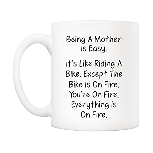 5Aup Mothers Day Christmas Gifts Funny Mom Coffee Mug from Daughter Son, Being a Mother Is Easy. Everything is on Fire Cups 11 Oz, Unique Birthday and Holiday Gifts for Mom Mother