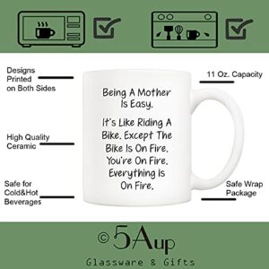 5Aup Mothers Day Christmas Gifts Funny Mom Coffee Mug from Daughter Son, Being a Mother Is Easy. Everything is on Fire Cups 11 Oz, Unique Birthday and Holiday Gifts for Mom Mother