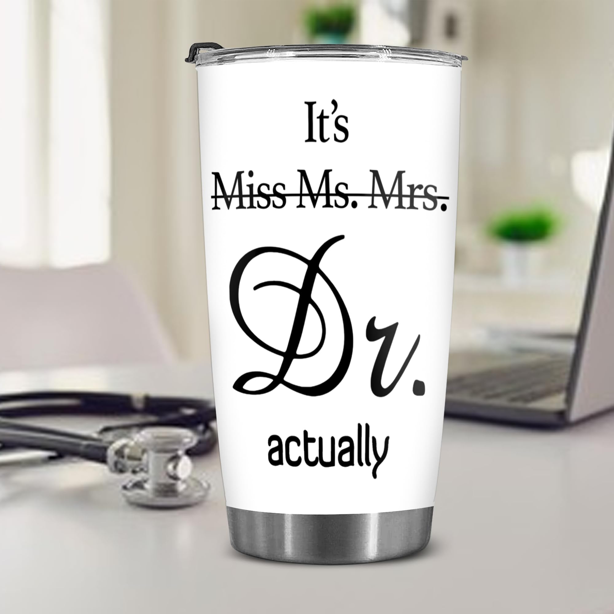 BECHUSKY It's Miss Ms Mrs Dr Actually Tumbler, Dr Actually Coffee Tumbler, Dr Tumbler, Doctor Tumbler, Phd Graduation Tumbler, Phd Tumbler, Doctorate Degree Mug, Dr Cup Gift Friend Men Women White