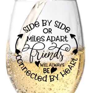 Vivid Ventures Best Friend Wine Glass With Friendship Saying Side By Side Or Miles Apart Best Friend For Women, Sister, Mom, Grandma, Nana, Her