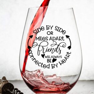 Vivid Ventures Best Friend Wine Glass With Friendship Saying Side By Side Or Miles Apart Best Friend For Women, Sister, Mom, Grandma, Nana, Her