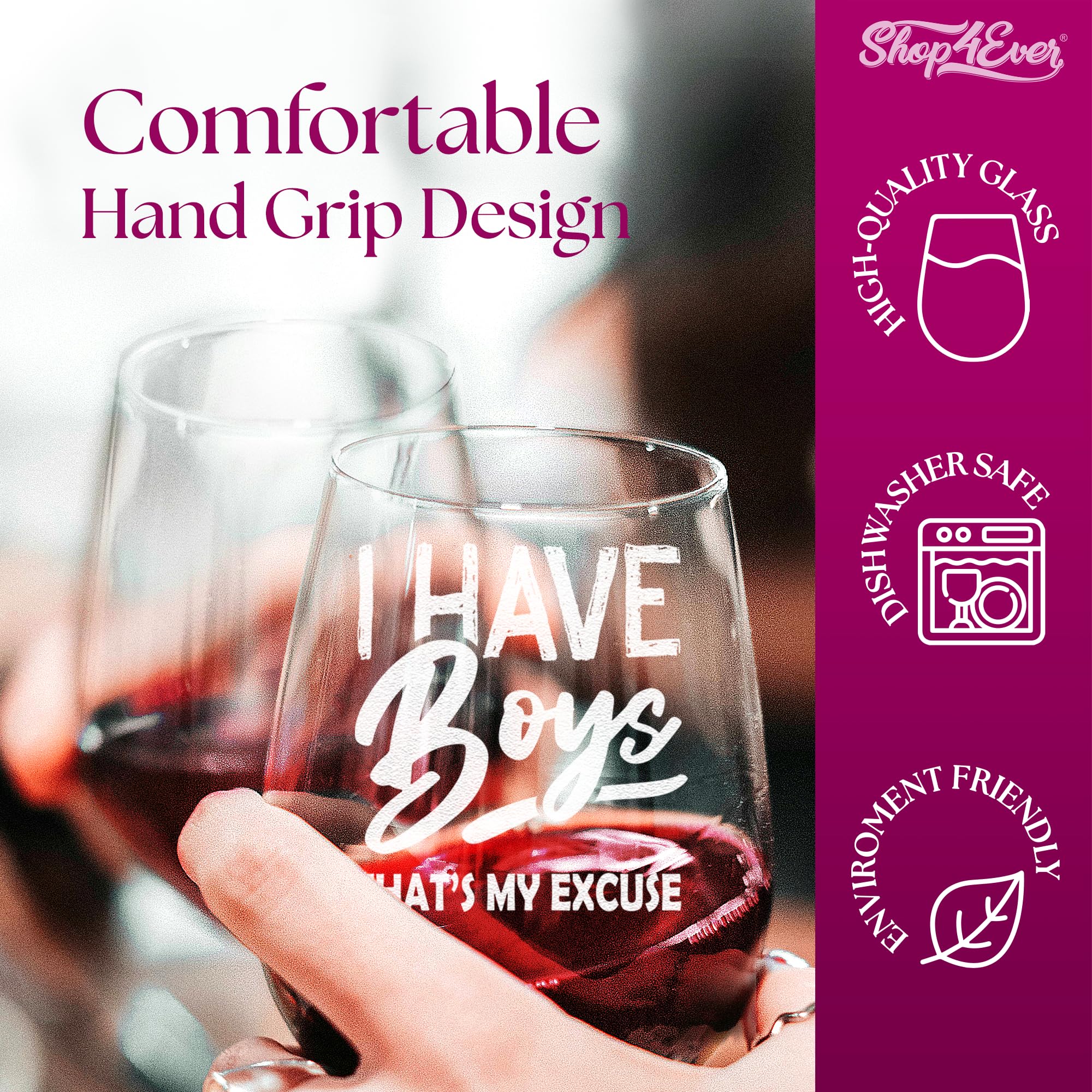 shop4ever I Have Boys That’s My Excuse Engraved Stemless Wine Glass 15 oz. Gift for Mom
