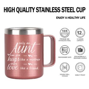 Mother’s Day Gifts for Aunt Only An Aunt Can Give Hugs Like a Mother Stainless Steel Insulated Mug with Handle Birthday Mother’s Day Gifts for Aunt Auntie from Nephew Niece Meaningful 12OZ Rose Gold