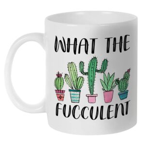 fatbaby what the fucculent cactus succulent plant gardening gifts for women, funny novelty coffee mug for plant lady, gifts for plant lover