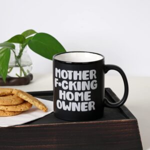 Housewarming Gifts for Men, Women - First Home House Gifts For New Home Owner - Funny First Time House Warming Gift Ideas - Mother Effing Homeowner - Matte Black Mug, 11.5oz Coffee Cup
