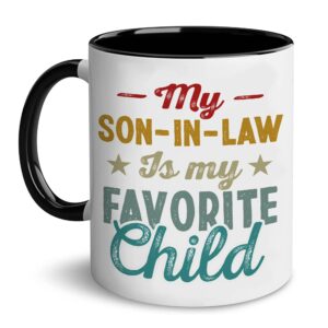 mother in law gifts, my son in law is my favorite child mug son in law mug, funny mother in law mug, funny gifts for mother in law from son in law, mothers day gifts, funny gifts for mom