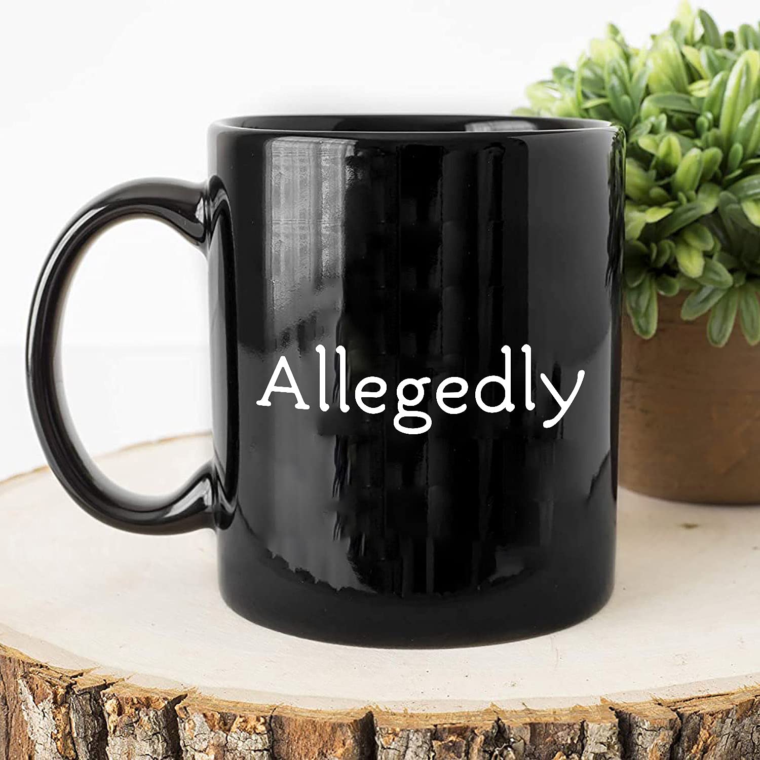 Allegedly Mug, Lawyer Gifts Appreciation Funny Mug, Allegedly Unique Gift for Men Women, Lawyer, Future Lawyer, Law Student Graduation, Attorney, Birthday, Christmas, Black Coffee Mug 11Oz