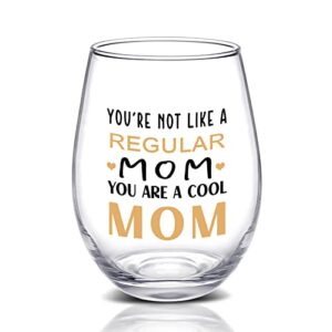 modwnfy mothers day gifts, you are not like a regular mom, you are a cool mom stemless wine glass gifts for mom, mom christmas gifts mom birthday gifts valentine’s day gifts for mom from daughter son