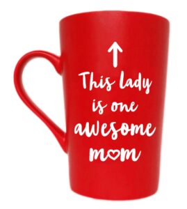 mauag this lady is one awesome mom coffee mug christmas gifts, funny quote cup for mother's day or valentine's day from daughter son or husband, red 12 oz