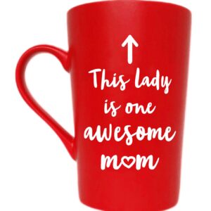 MAUAG This Lady is One Awesome Mom Coffee Mug Christmas Gifts, Funny Quote Cup for Mother's Day or Valentine's Day from Daughter Son or Husband, Red 12 Oz