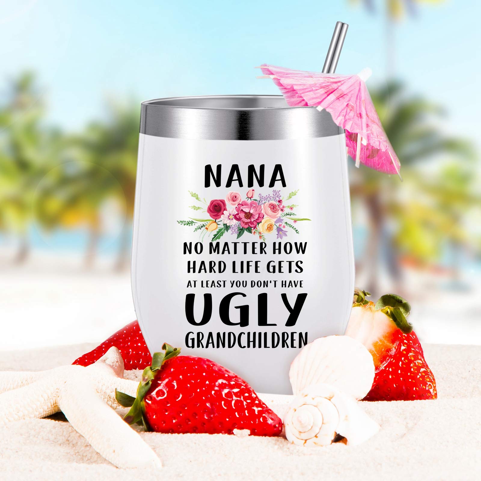 Nana Gift, Nana At Least You Don’t Have Ugly Grandchildren, Birthday Mother's Day Gift from Grandkids, Granddaughter or Grandson, Gift Idea for Grandmother, 12 oz Wine Tumbler with Gift Box (White)