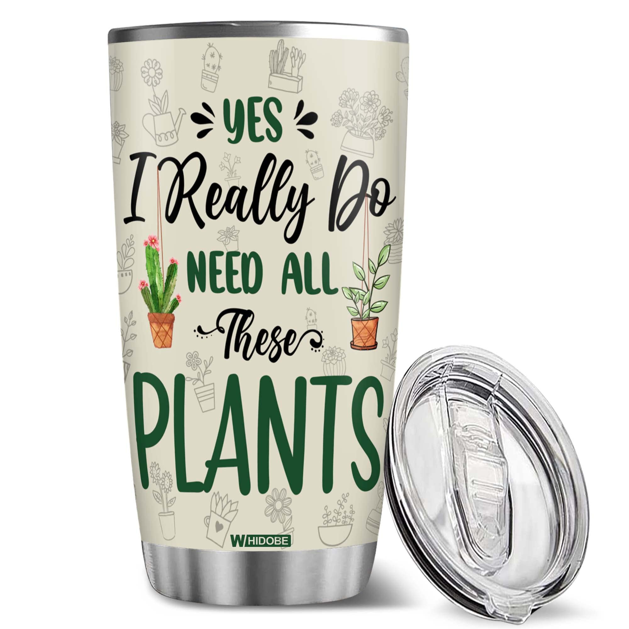 WHIDOBE Gifts For Gardeners, Gardening Mug, Gardening Gifts For Women, Men, Yes I Really Do Need All These Plants Tumbler, Plant Mom Tumbler, Plant Lovers, Mom, Dad, Women, Mothers Day Tumbler 20OZ